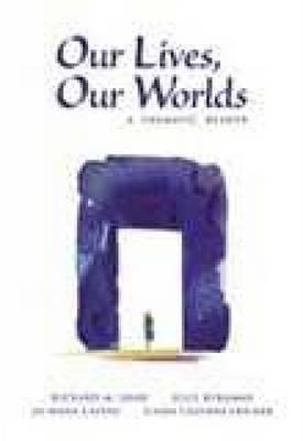 Our Lives, Our Worlds: A Thematic Reader