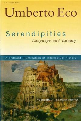 Serendipities: Language and Lunancy