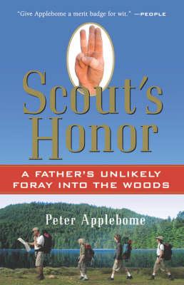 Scout's Honor: A Father's Unlikely Foray Into the Woods