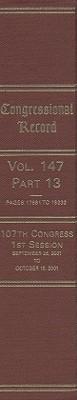 Congressional Record, V. 147, PT. 13, September 26, 2001 to October 10, 2001