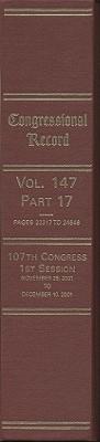 Congressional Record, V. 147, PT. 17, November 29, 2001 to December 10, 2001