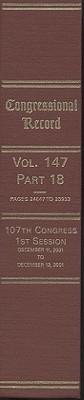 Congressional Record, V. 147, PT. 18, December 11, 2001 to December 12, 2001