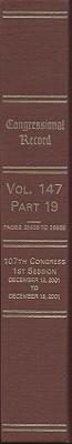 Congressional Record, V. 147, PT. 19, December 13, 2001 to December 18, 2001