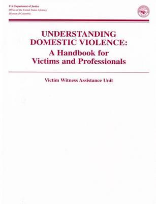 Understanding Domestic Violence: A Handbook for Victims and Professionals