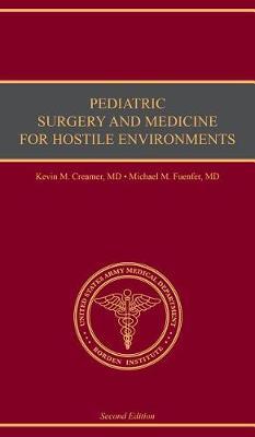 Pediatric Surgery and Medicine for Hostile Environments