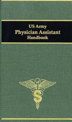 US Army Physician Assistant Handbook