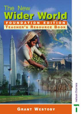 The New Wider World: Foundation Edition