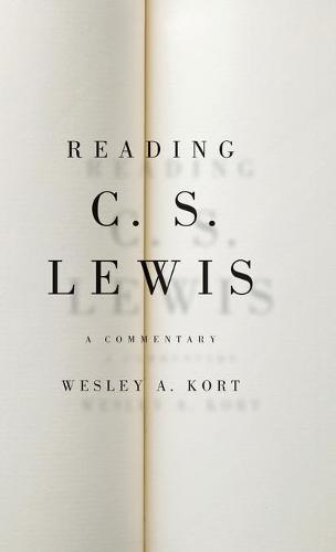 Reading C.S. Lewis: A Commentary