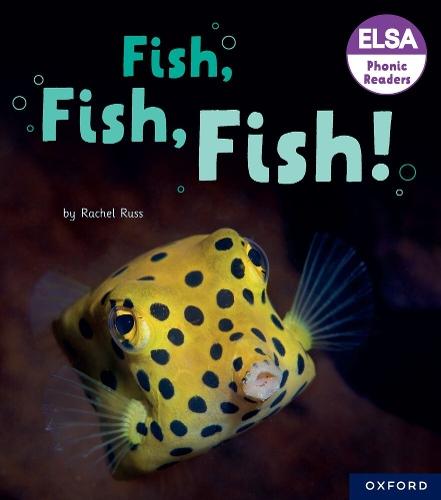 ELSA Phonic Readers Fish, Fish, Fish!