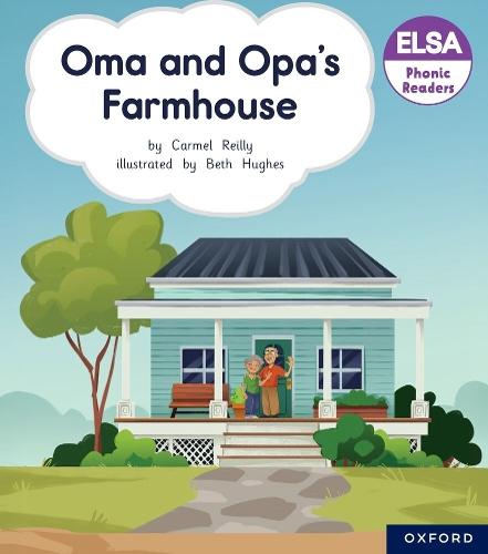 ELSA Phonic Readers Oma and Opa's Farmhouse