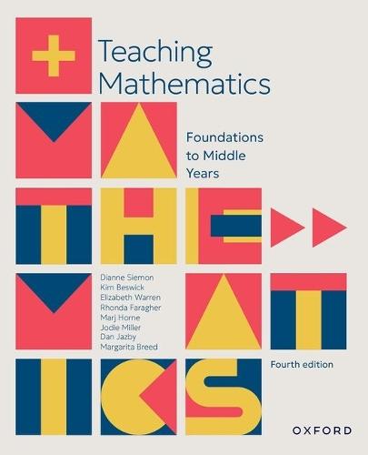 Teaching Mathematics: Foundations to Middle Years
