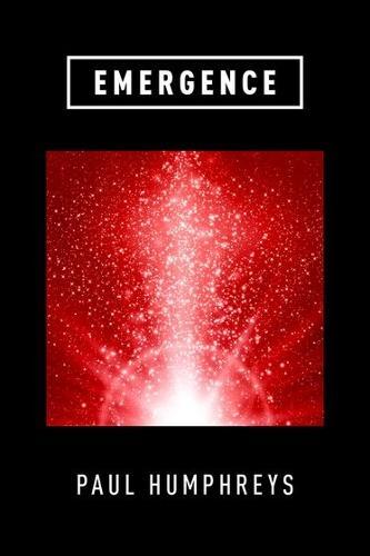 Emergence: A Philosophical Account