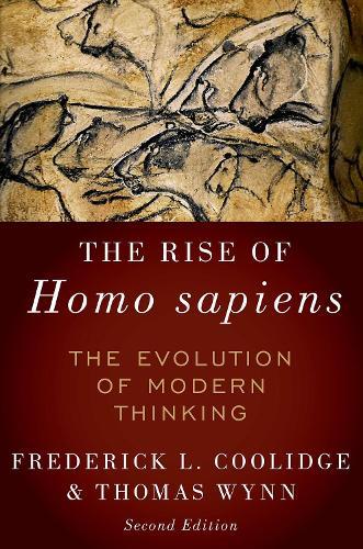 The Rise of Homo Sapiens: The Evolution of Modern Thinking