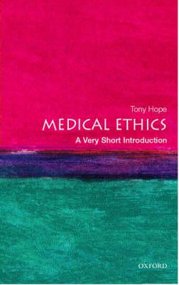 Medical Ethics: A Very Short Introduction