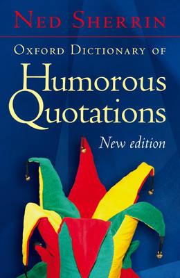 Oxford Dictionary of Humorous Quotations