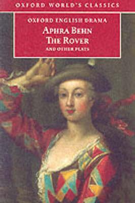 The Rover and Other Plays