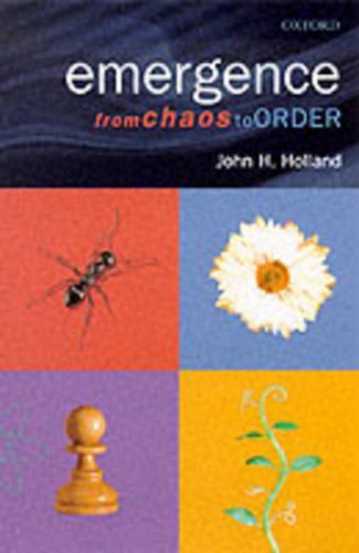 Emergence: From Chaos to Order