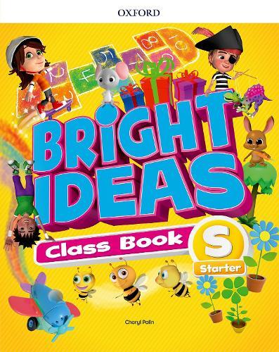 Bright Ideas: Starter: Class Book: Inspire curiosity, inspire achievement