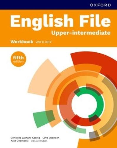 English File fifth edition: Upper-intermediate: Workbook with key: Print Student Workbook with key