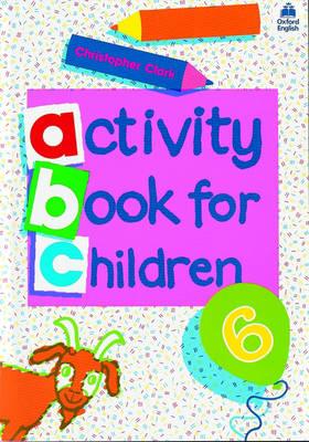 Oxford Activity Books for Children: Book 6