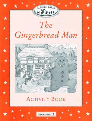 Classic Tales: Gingerbread Man Activity Book