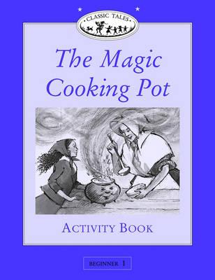 Classic Tales: Magic Cooking Pot Activity Book