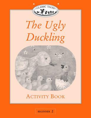 Classic Tales: Ugly Duckling Activity Book