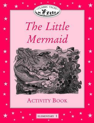 Classic Tales: Little Mermaid Activity Book