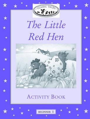 Classic Tales: Little Red Hen Activity Book