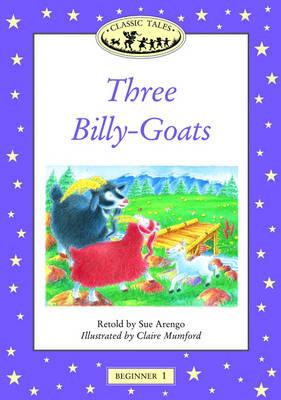 Classic Tales: Three Billy Goats Gruff