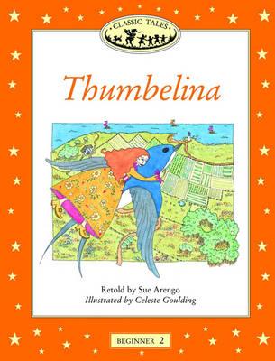 Classic Tales: Thumbelina