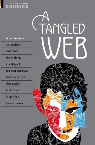 Oxford Bookworms Collection: A Tangled Web