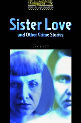 The Sister Love and Other Crime Stories