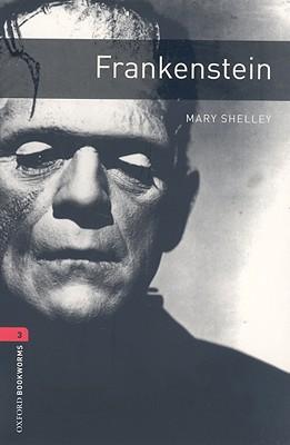 Oxford Bookworms Library: Frankenstein: Level 3: 1000-Word Vocabulary