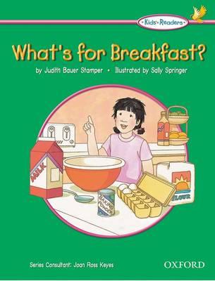 Kids' Readers: What's for Breakfast?