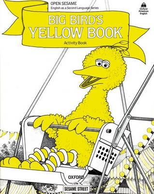 Open Sesame: Big Bird's Yellow Book