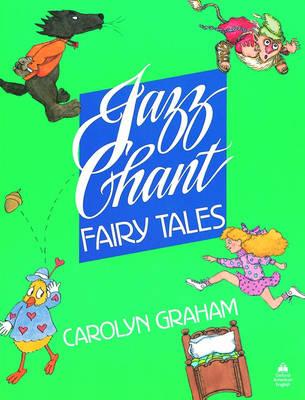 Jazz Chant® Fairy Tales: Student Book