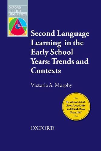 Second Language Learning in the Early School Years: Trends and Contexts E-Book