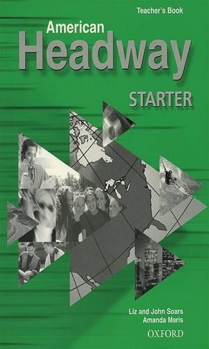 American Headway Starter Teacher's Book (including Tests)