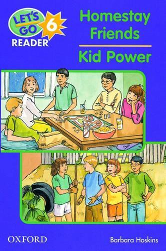Let's Go 6 Readers Homestay Friends/Kid Power