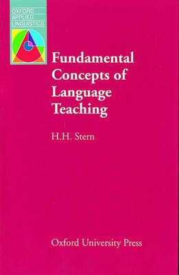 Fundamental Concepts of Language Teaching: Historical and Interdisciplinary Perspectives on Applied Linguistic Research