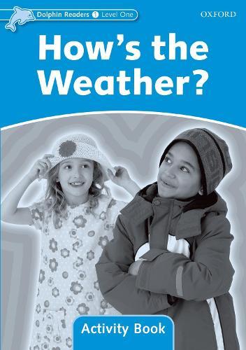 Dolphin Readers: Level 1: How's the Weather? Activity Book