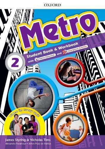 Metro: Level 2: Student Book and Workbook Pack: Where will Metro take you?