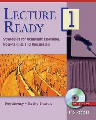 Lecture Ready 1 Student Book with DVD: Strategies for Academic Listening, Note-Taking, and Discussion