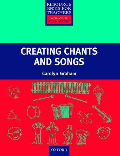 Creating Chants and Songs