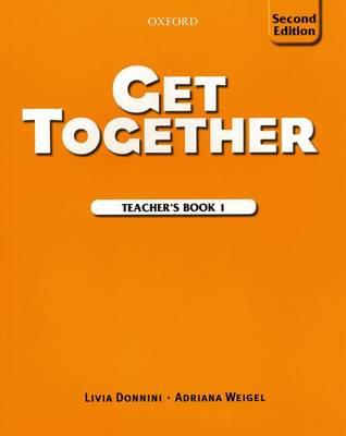 Get Together 1: Teacher's Book: Teacher's Book