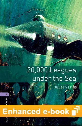 Oxford Bookworms Library Level 4: 20,000 Leagues Under the Sea E-Book: Graded Readers for Secondary and Adult Learners