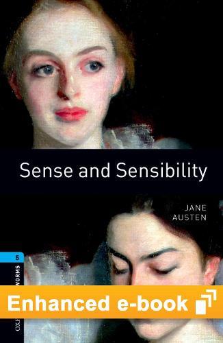 Oxford Bookworms Library Level 5: Sense and Sensibility E-Book: Graded Readers for Secondary and Adult Learners