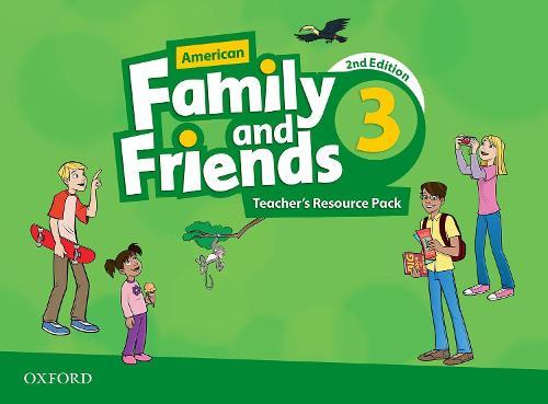 American Family and Friends: Level Three: Teacher's Resource Pack: Supporting all teachers, developing every child