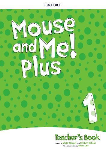 Mouse and Me! Plus: Level 1: Teacher's Book Pack: Who do you want to be?